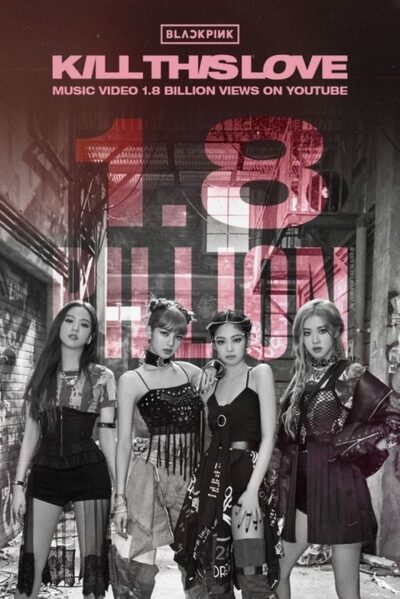 BLACKPINK、「Kill This Love」MV再生回数18億回を突破…通算2本目