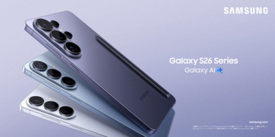 「Samsung Galaxy S26 Series」（SIMフリーモデル）2026年2月26日（木）予約開始・3月12日（木）発売
