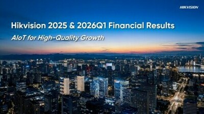 Hikvision、2025年通期および2026年第1四半期決算を発表