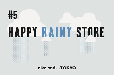 梅雨に負けないレイングッズをセレクト、「niko and …」旗艦店でイベント開催