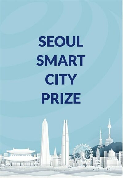 グローバルチャンピオンを選出へ…ソウル市「ソウルスマートシティ賞」公募